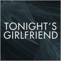 Tonights Girlfriend аватар