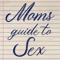 Порно-студия Moms Guide To Sex